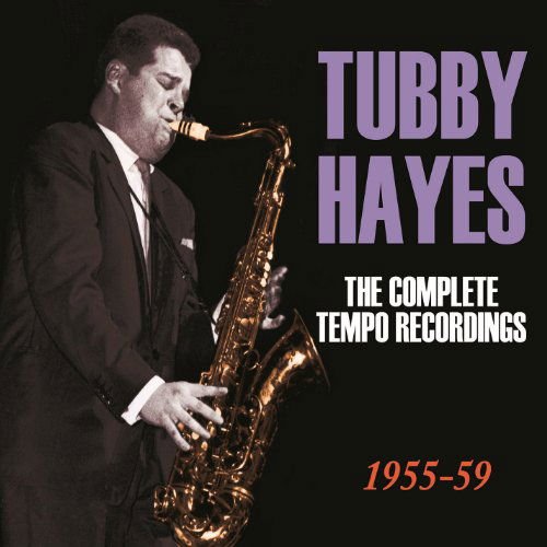 Tubby Hayes - The Complete Tempo Recordings 1955-59 6CD