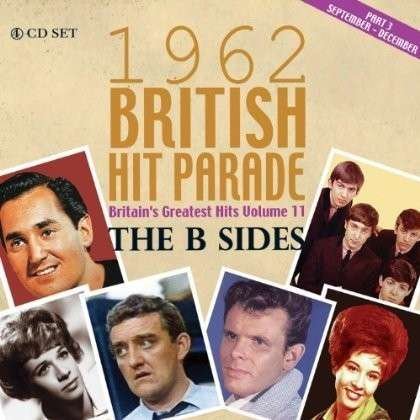 Various Artists, Various Artists, Various Artists, Various Artists, Various Artists, Various Artists, Various Artists, Various Artists, Various Artists, Various Artists, Various Artists, Various Artists, Various Artists, Various Artists, Various Artists, - British Hit Parade 1962 The B Sides Part 3 4CD