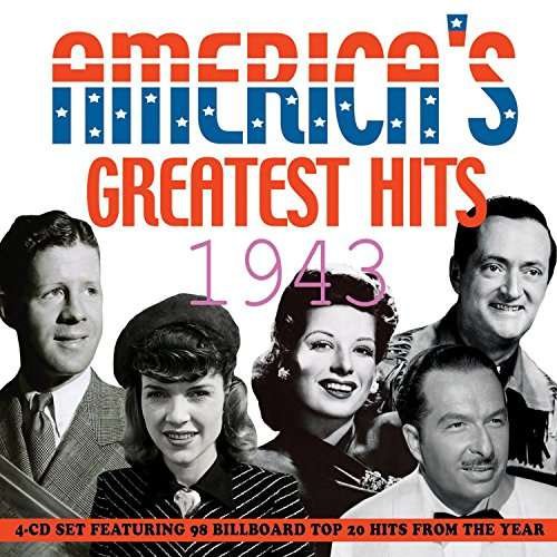 America's Greatest Hits 1943 - Americas Greatest Hits 1943 4CD