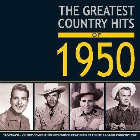 Greatest Country Hits of 1950 / Various - Greatest Country Hits Of 1950 4CD