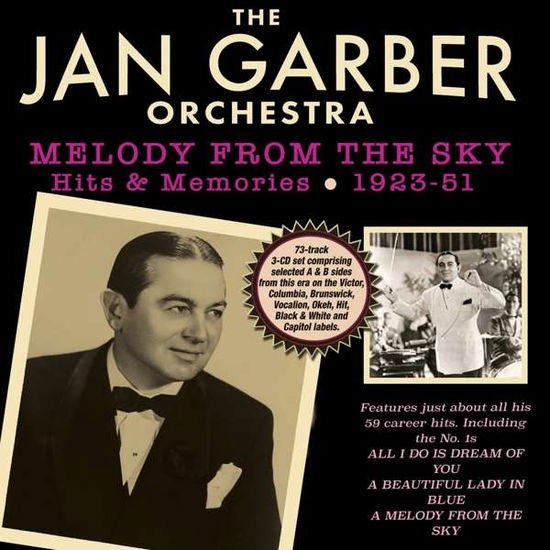 JAN GARBER Melody From The Sky: Hits & Memories 1923-51 CD