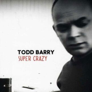 Todd Barry - Super Crazy 1CD