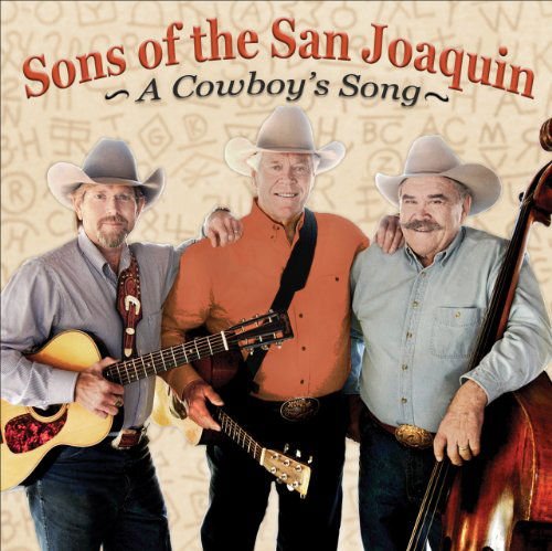 Sons of the San Joaquin - Cowboy's Song 1CD