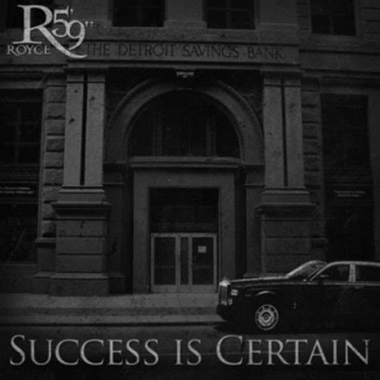 Royce Da 5'9" - Success Is Certain 1CD