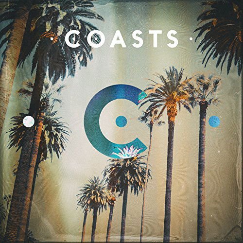 Coasts - Coasts 1CD