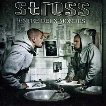 Stress - Entre Deux Mondes 1CD