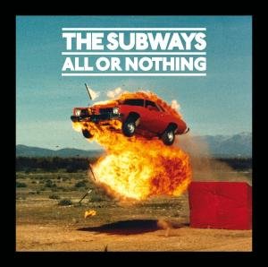 The Subways - All or Nothing 1CD
