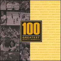 100 Greatest Sports Moments - 100 Sports Moments 1CD