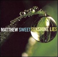 Matthew Sweet - Sunshine Lies 1CD