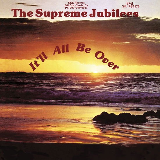 Supreme Jubilees - It'll All Be Over 1CD