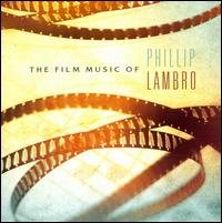Film Music of Phillip Lambro / O.s.t. - Film Music of Phillip Lambro / O.s.t. 1CD