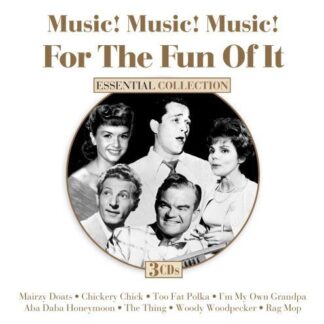 Music! Music! Music! - For The Fun Of It 3CD
