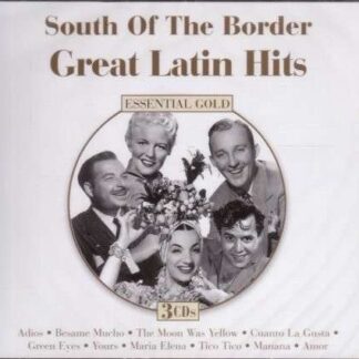 South Of The Border: Great Latin Hits 3CD