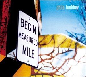 Philo Beddow - End the Measured Mile 1CD
