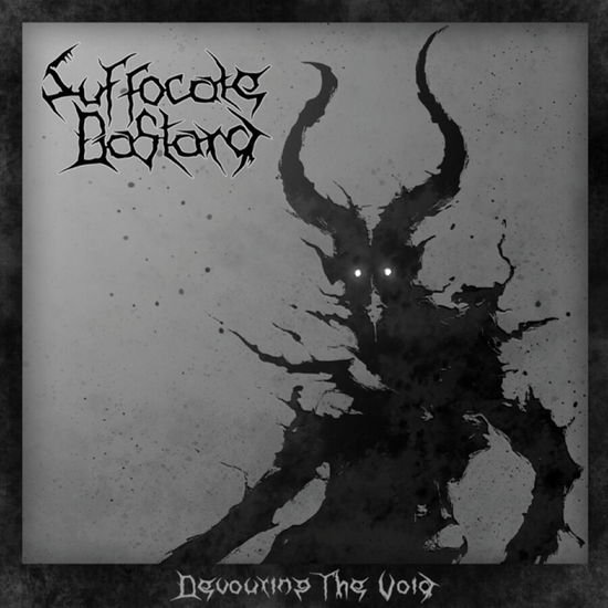 Suffocate Bastard - Devouring The Void 1CD