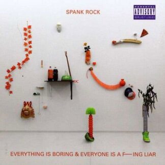 Spank Rock - Everything is Boring 1CD