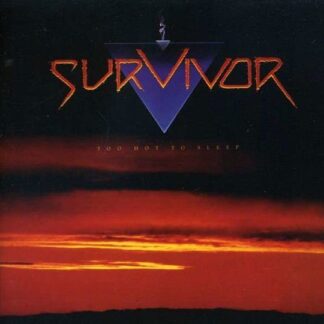 Survivor - Too Hot To Sleep 1CD
