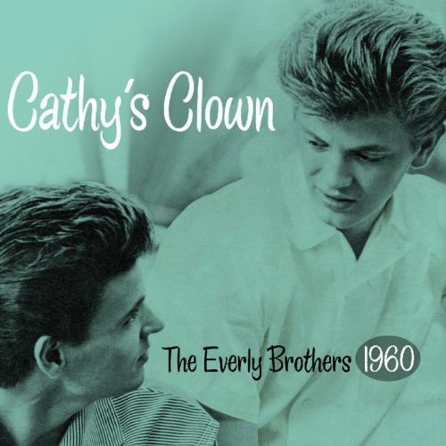 The Everly Brothers - Cathys Clown 1CD