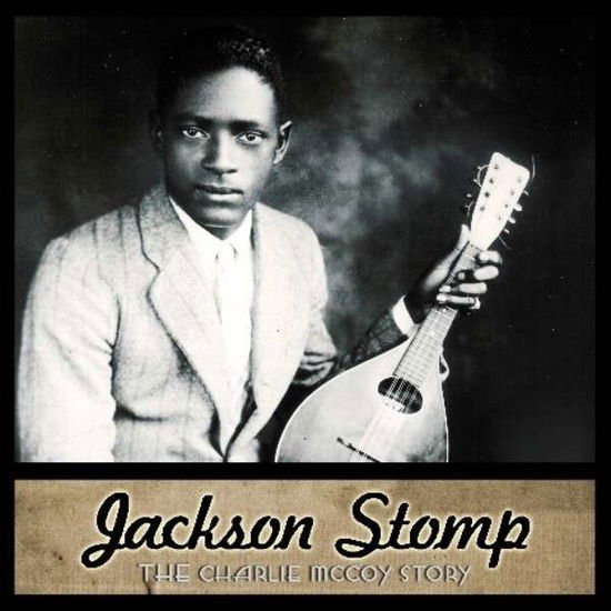 Jackson Stomp the Charlie MC 1CD