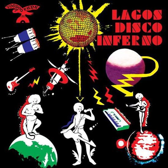 Lagos Disco Inferno 2 / Various - Lagos Disco Inferno 2 / Various 1CD