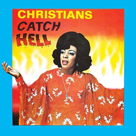 Christians Catch Hell: Gospel Roots 1976-79 / Var - Christians Catch Hell: Gospel Roots 1976-79 / Var 1CD