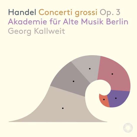 Akademie Fur Alte Musik Berlin / Georg Kallweit - Handel: Concerti Grossi. Op. 3 1CD