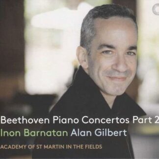 INON BARNATAN; ALAN GILBERT BEETHOVEN PIANO CONCERTOS PAR CD