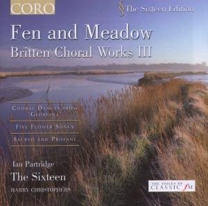 Sixteen / Harry Christophers - Britten: Fen Meadow 1CD