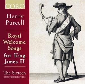 Sixteen / Harry Christophers - Henry Purcell: Royal Welcome Songs For King James Ii 1CD