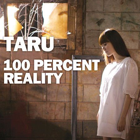 Taru - 100 Percent Reality 1CD