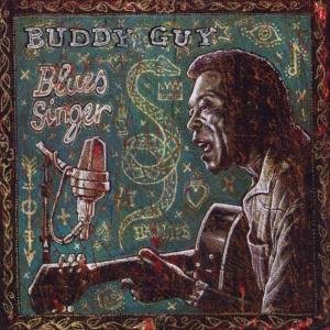 Buddy Guy - Blues Singer 1CD