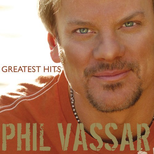 Phil Vassar - Greatest Hits 1 1CD