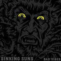 Sinking Suns - Bad Vibes 1CD