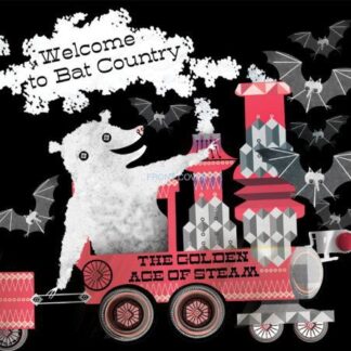 Golden Age of Steam - Welcome To Bat Country 1CD