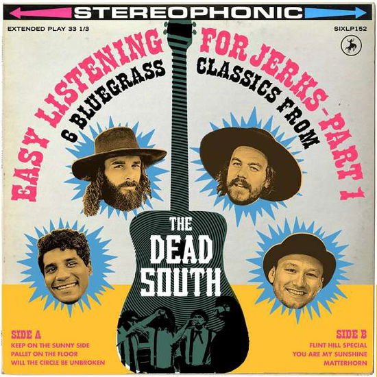DEAD SOUTHTHE EASY LISTENING FOR JERKS PT. CD