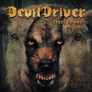 DEVILDRIVER TRUST NO ONE CD