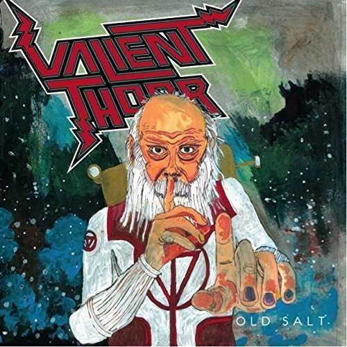 Valient Thorr - Old Salt 1CD