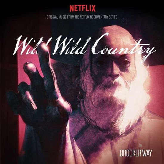 Brocker Way - Wild Wild Country (ost) 1CD