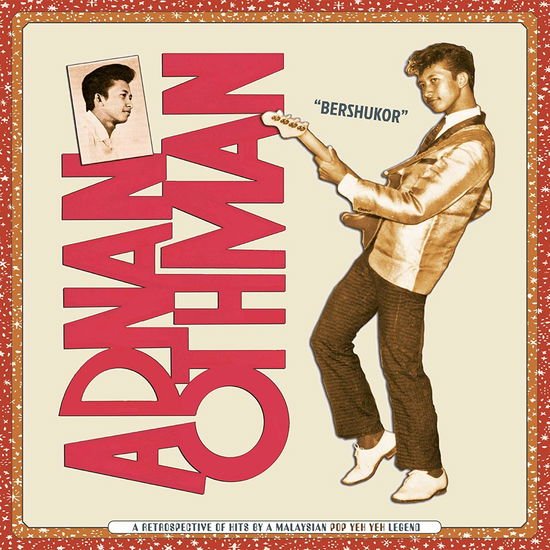 Adnan Othman - Bershukor-A Retrospective Of Hits By A Malaysian L 1CD