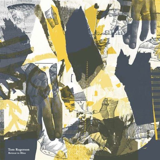 Tom Rogerson - Retreat To Bliss 1CD