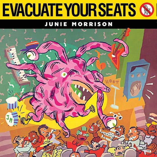Junie Morrison - Evacuate Your Seats - Expanded Edition 1CD