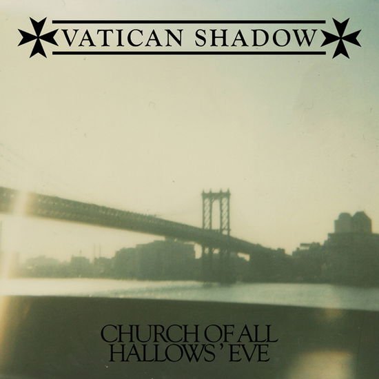 Vatican Shadow - Church Of All Hallows Eve 1CD