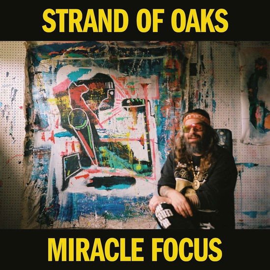 Strand of Oaks - Miracle Focus 1CD