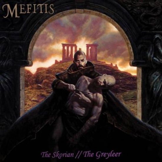 Mefitis - The Skorian // the Greyleer 1CD