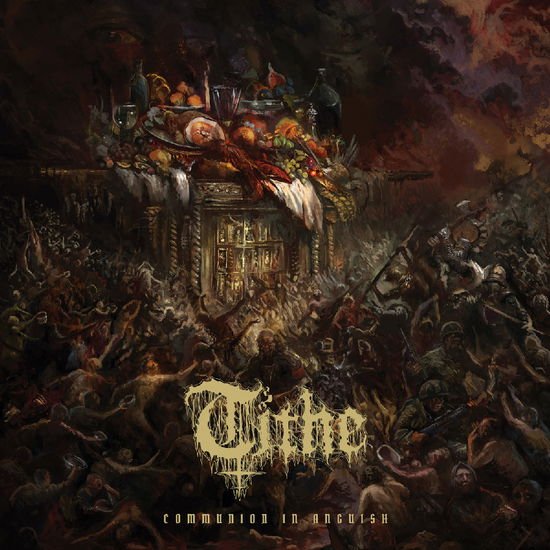 Tithe - Communion In Anguish 1CD