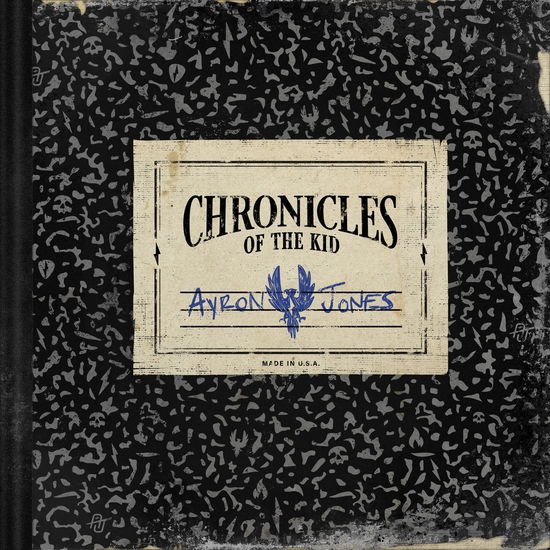 Ayron Jones - Chronicles Of The Kid 1CD