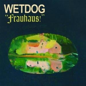Wetdog - Deleted - Frauhaus 1CD