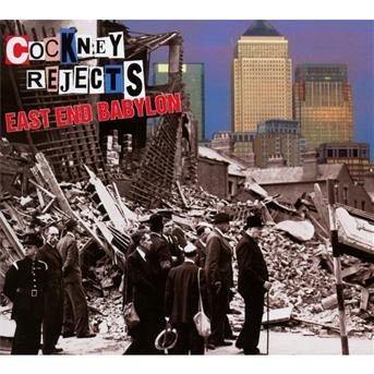 Cockney Rejects - East End Babylon 1CD