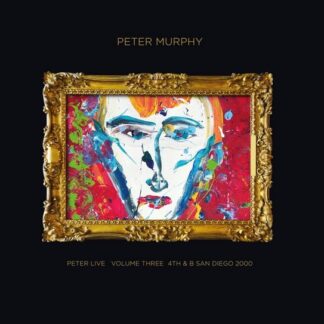 Peter Murphy Peter Live Volume Three - 4th & B San Diego 2000 CD