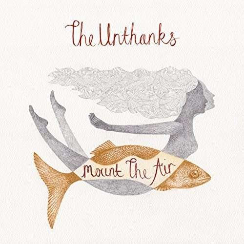 The Unthanks - Mount the Air 1CD